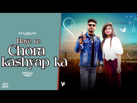 Vipin Nangla - Haye Re Chora Kashyap Ka (Out Now) Jaiveer Thakur || New Kashyap Song 2024