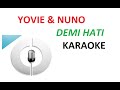 Karaoke - Yovie & Nuno - Demi Hati - Tanpa Vokal - Lirik