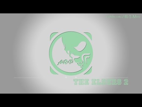 The Elders 2 by August Wilhelmsson - [Adventure Music]