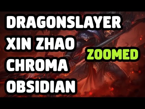 DRAGONSLAYER XIN ZHAO CHROMA OBSIDIAN SKIN ZOOMED SPOTLIGHT - LEAGUE OF LEGENDS