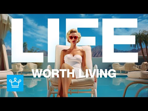 15 Reasons Why Life Is Worth Living