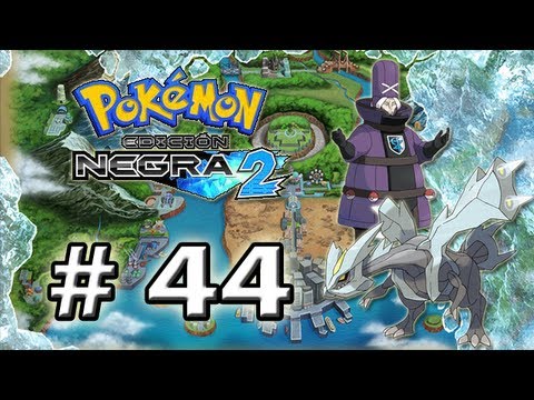 Pokémon Negro 2 por Muerte17 (Parte 44 - Fragata y Boquete Gigante "Persiguiendo al Eq.Plasma")