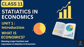 Statistics in Economics | Class 11 Economics Chapter 1 | What is Economics | Unit 1 Full Explained
