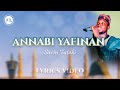 Sirrin Fatahi Annabi yafinan Lyrics Video