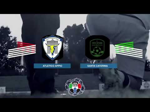 LEGACALCIO8 STAGIONE 21/22 SERIE A2: ATLETICO APPIO - SANTA CATERINA