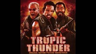 Tropic Thunder Soundtrack 7. Ball Of Confusion (That&#39;s What The World Is Today) - The Temptations