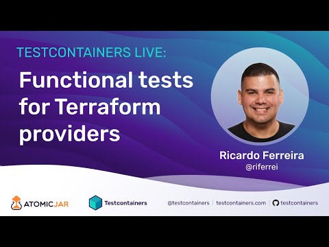Testing Terraform Providers using TestContainers for Go