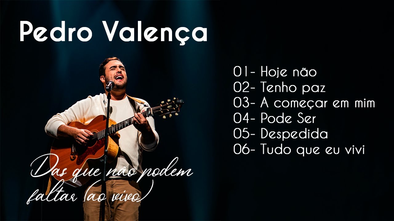 Pedro Valença - Das que não podem faltar (ao  vivo) | AS MELHORES