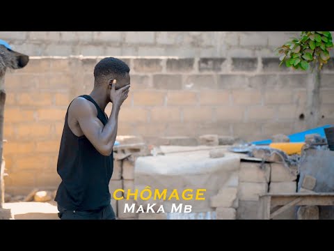 Maka MB - Chômage (Teaser)