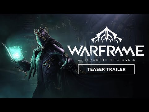 Warframe | Whispers in The Walls - Official Teaser Trailer