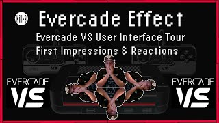 Evercade Effect | Evercade VS User Interface Tour |  First Impressions & Reactions