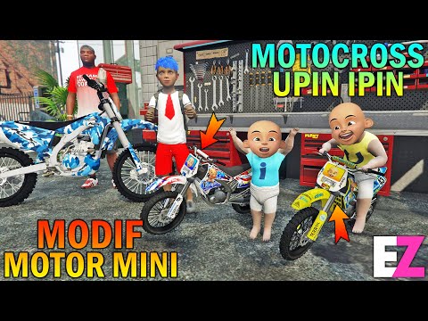 BOCAH SD MODIF MOTOCROSS MINI UPIN IPIN SENANG - GTA 5 SULTAN BOCIL