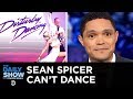 Sean Spicer Plays Dirty On Dancing With The Stars The Daily Show