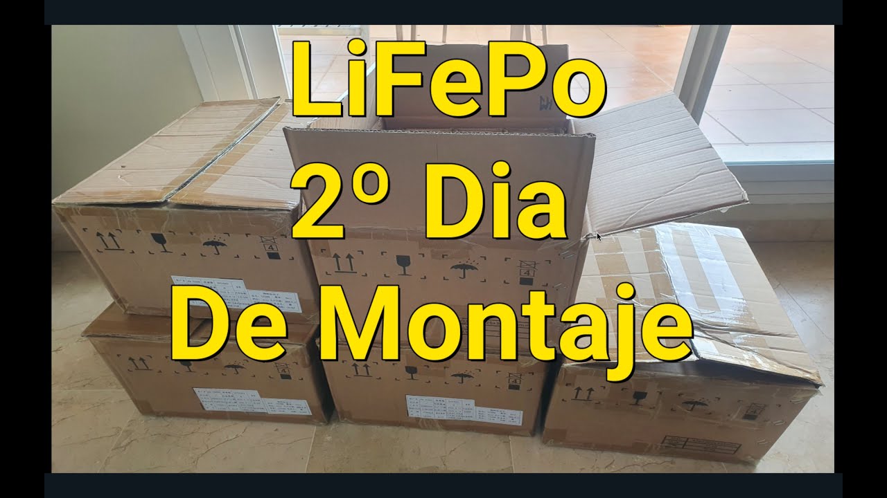 LiFePo 2º Dia de Montaje
