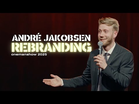 André Jakobsen – REBRANDING (2025) | Hele showet