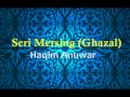 Seri Mersing Ghazal Azizul Haqim