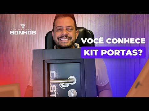 Você sabe o que é KIT PORTAS?