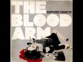 The Blood Arm - Suspicious Character - Sonikross ...