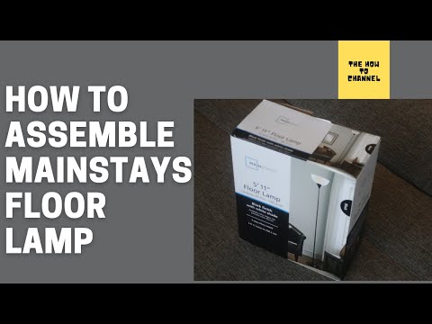 How to assemble Mainstays Floor lamp