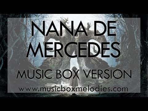 Nana de Mercedes by Laberinto del Fauno - Music Box Version