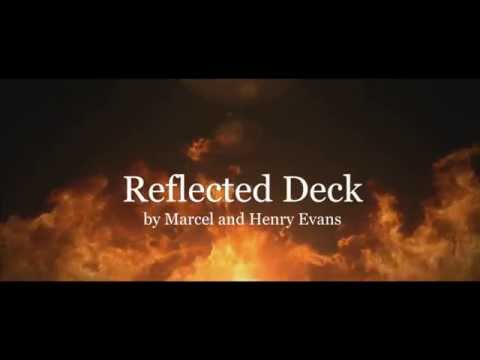 Reflected Deck by Henry Evans, Marcel
