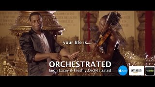 ORCHESTRATED Leon Lacey 