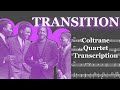 Transition - Coltrane Quartet Transcription