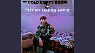 Cold empty room // Put my life on hold Music Video