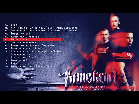 Lukasyno, Egon, Kriso "N.O.N Koneksja" – Popatrz jak