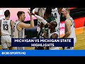 Michigan vs Michigan State Highlights & Recap | CBS Sports HQ