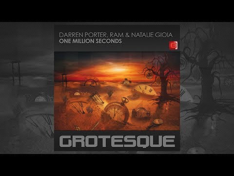 Darren Porter, RAM & Natalie Gioia - One Million Seconds [Official]
