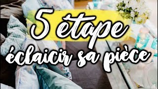 PIÈCE SOMBRE COMMENT ÉCLAIRCIR  5 étapes indispensables !