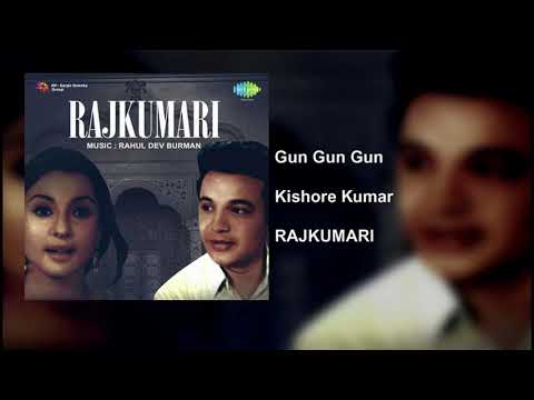 Gun Gun Gun - Kishore Kumar - RAJKUMARI