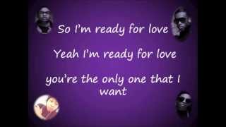 Ready For Love Lyircs - Mindless Behavior