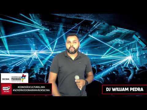 APRESENTAÇÃO:  DJ WILLIAN PEDRA #CONEXÃOCULTURAL/MA#GOVERNODOMARANHÃO#SECMA