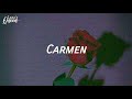 Lana Del Rey Carmen Lyrics