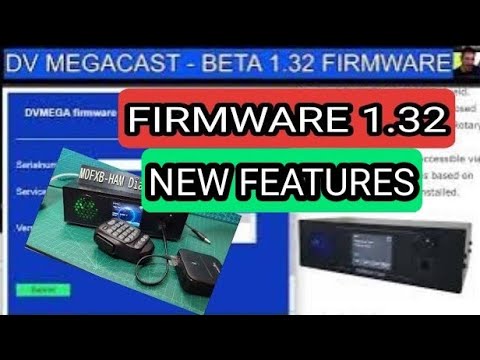 DEMOS-  DV MEGACAST V1.32 FIRMWARE - IP RADIO , DMR,DSTAR,DUSION, Plus Hotspot Mode and Ambe Serv