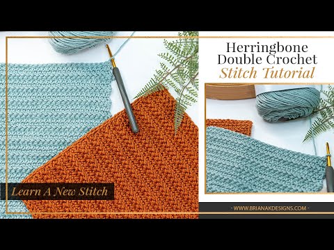 Herringbone Double Crochet Stitch Tutorial