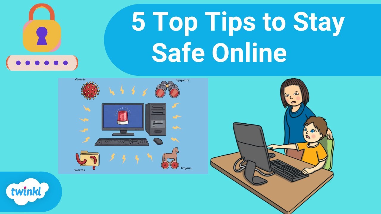 5 Top Tips to Stay Safe Online