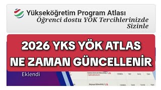 2026 YKS, YÖK ATLAS Ne Zaman Güncellenecek? 