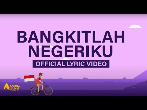 Bangkitlah Negeriku (Official Lyric Video) - Jogja Miracle Worship