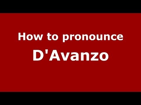How to pronounce D'Avanzo (Italian/Italy) - PronounceNames.com