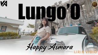 Download lagu LAGU TERBARU Happy Asmara || Lungo'o (Lirik) mp3