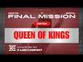 [FINAL - WHO'S THE X] SWITCH- QUEEN OF KINGS (@alessandrasmusic )