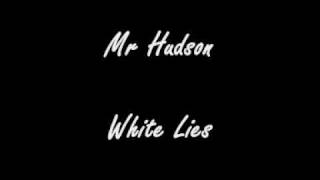 mr hudson - white lies