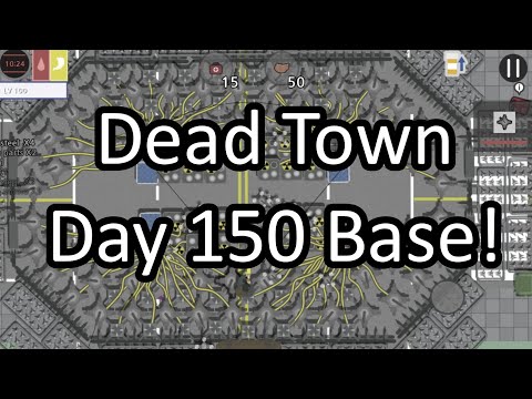 Dead Town: Day 150 Base walkthrough
