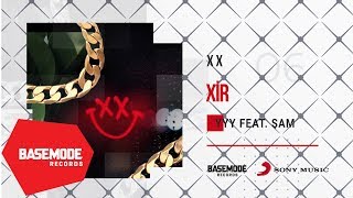XIR feat. Şam - YYY | Official Audio