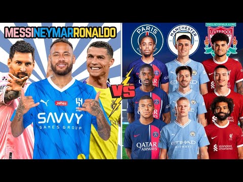 Messi Neymar Ronaldo 🆚 PSG Man City Liverpool (Mbappe Haaland Diaz Salah Dembele Foden)💪⚽🔥
