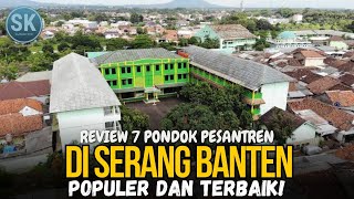Download lagu Review 7 PESANTREN di SERANG BANTEN! Terbaik dan Terpopuler? mp3 Download lagu Review 7 PESANTREN di SERANG BANTEN! Terbaik dan Terpopuler? mp3