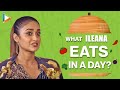 What I Eat In A Day With Ileana D Cruz Secret Of Her Amazing Fitness Bollywood Hungama